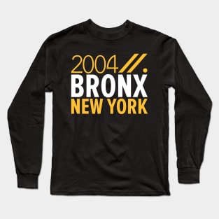 Bronx NY Birth Year Collection - Represent Your Roots 2004 in Style Long Sleeve T-Shirt